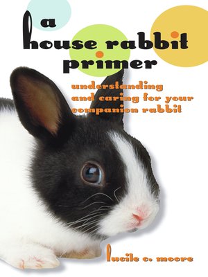 cover image of A House Rabbit Primer